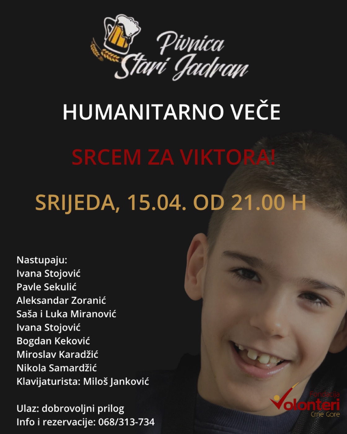 Fondacija Voloneri Crne Gore i pivnica Stari Jadran organizuju humanitarno veče za Viktora